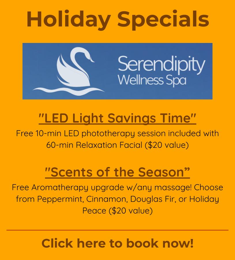 Serendipity Wellness Spa Holiday 2022 specials